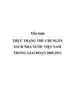 Tài liệu Tiểu luận THỰC TRẠNG THU CHI NGÂN SÁCH NHÀ NƯỚC VIỆT NAM TRONG GIAI ĐOẠN 2009-2011 pot