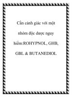Tài liệu Cần cảnh giác với một nhóm độc dược nguy hiểm:ROHYPNOL, GHB, GBL & BUTANEDIOL doc