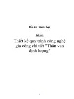 Tài liệu Đề Tài: Thiết kế quy trình công nghệ gia công chi tiết 