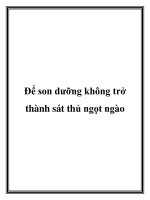 Tài liệu Để son dưỡng không trở thành sát thủ ngọt ngào pdf