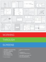 Tài liệu Working through Screens-100 Ideas for Envisioning Powerful, Engaging, and Productive User Experiences in Knowledge Work pdf