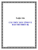 CẤU TRÚC MÁY TÍNH VÀ BẢO TRÌ THIẾT BỊ
