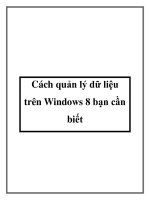 Tài liệu Cách quản lý dữ liệu trên Windows 8 bạn cần biết pdf