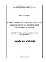 nghiên cứu ảnh hưởng lún bề mặt do thi công đường hầm mêtrô đặt nông trong đất bằng máy đào tổ hợp tbm