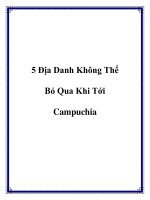 Tài liệu 5 Địa Danh Không Thể Bỏ Qua Khi Tới Campuchia ppt