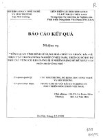 Tài liệu Tổng quan tình hình sử dụng hóa chất bảo vệ thực vật trong nông nghiệp ở Việt Nam, trên cơ sở đó dự báo các vùng có khả năng ô nhiễm nặng và đề xuất các biện pháp ứng phó potx