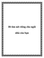 Tài liệu Đi tìm nét riêng cho ngôi nhà của bạn pptx