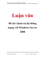 Tài liệu Đề tài: Quản trị hệ thống mạng với Windows Server 2008 potx