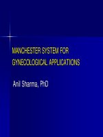 Tài liệu MANCHESTER SYSTEM FOR GYNECOLOGICAL APPLICATIONS pptx