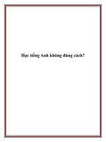Tài liệu Học tiếng Anh không đúng cách?. doc