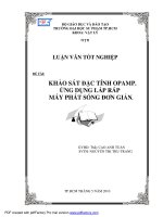 khảo sát đặc tính opamp. ứng dụng lắp ráp máy phát sóng đơn giản