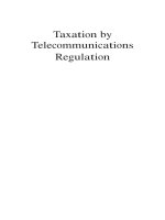 Tài liệu Taxation by Telecommunications Regulation doc