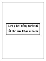 Tài liệu Lưu ý khi uống nước để tốt cho sức khỏe mùa hè pdf