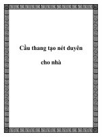Tài liệu Cầu thang tạo nét duyên cho nhà potx