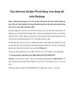 Tài liệu Tạo shortcut tài liệu Word đang xem dang dở trên Desktop docx