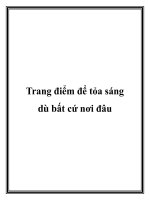 Tài liệu Trang điểm để tỏa sáng dù bất cứ nơi đâu docx