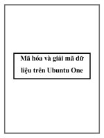 Tài liệu Mã hóa và giải mã dữ liệu trên Ubuntu One potx