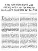 Tài liệu Báo cáo khoa học: Công nghệ thông tin với việc phát huy vai trò bãn đọc sáng tạo của học sinh trong dạy học Văn doc