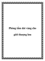 Tài liệu Phòng tắm dát vàng cho giới thượng lưu docx