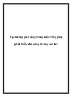 Tài liệu Tạo không gian sống trong nhà riêng giúp phát triển khả năng tư duy của trẻ pot