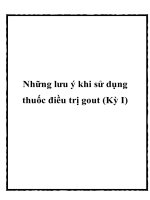 Tài liệu Những lưu ý khi sử dụng thuốc điều trị gout (Kỳ I) pdf