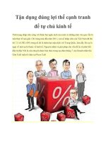 Tài liệu Tận dụng đúng lợi thế cạnh tranh để tự chủ kinh tế potx