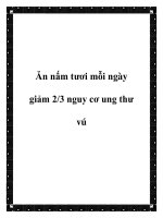 Tài liệu Ăn nấm tươi mỗi ngày giảm 2/3 nguy cơ ung thư vú docx