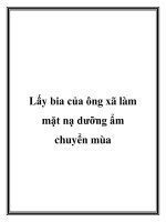 Tài liệu Lấy bia của ông xã làm mặt nạ dưỡng ẩm chuyển mùa pdf