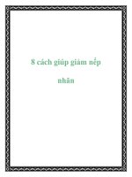 Tài liệu 8 cách giúp giảm nếp nhăn ppt
