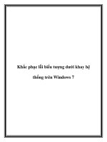 Tài liệu Khắc phục lỗi biểu tượng dưới khay hệ thống trên Windows 7 doc