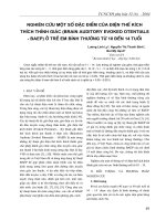 Tài liệu Nghiên cứu một số đặc điểm của điện thế kích thích thính giác (brain auditory evoked otentials - BAEP) ở trẻ em bình thường từ 10 đến 14 tuổi ppt