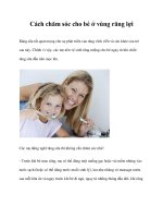 Tài liệu Cách chăm sóc cho bé ở vùng răng lợi docx