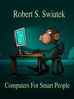 Tài liệu Computers For Smart People Robert S. Swiatek doc