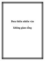 Tài liệu Đưa thiên nhiên vào không gian sống docx