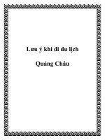 Tài liệu Lưu ý khi đi du lịch Quảng Châu pdf