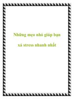 Tài liệu Những mẹo nhỏ giúp bạn xả stress nhanh nhất pptx