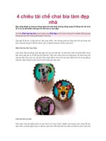 Tài liệu 4 chiêu tái chế chai bia làm đẹp nhà ppt