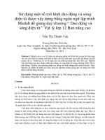 Sử dụng một số mô hình dao động và sóng điện từ được xây dựng bằng ngôn ngữ lập trình matlab để giảng dạy chương “ dao động và sóng điện từ ” vật lý lớp 12 ban nâng cao