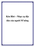Tài liệu Kèn Rlet – Nhạc cụ độc đáo của người M’nông ppt