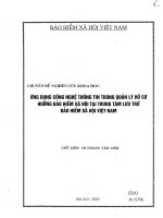 Tài liệu Ứng dụng công nghệ thông tin trong quả lý hồ sơ hượng bảo hiểm xã hội tại trung tâm lưu trữ bảo hiểm xã hội Việt Nam pptx
