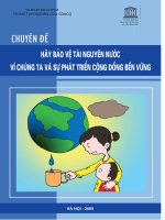 Chuyên đề hãy bảo vệ tài nguyên nước vì chúng ta và sự phát triển cộng đồng bền vững p1