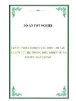 Đồ án tốt nghiệp: Trang thiết bị điện tàu 6500 tấn  đi sâu nghiên cứu hệ thống điều khiển từ xa Diezel máy chính
