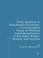 party systems in post-soviet countries. a comparative study of political institutionalization in the baltic states, russia and ukraine. 2007