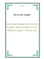 Đồ án tốt nghiệp: Trang thiết bị điện tàu Victory Leader  đi sâu nghiên cứu hệ thống tự động cân bằng tàu