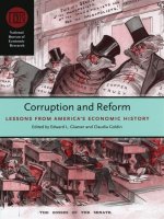 university of chicago press corruption and reform lessons from americas economic history apr 2006