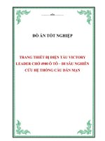 Đồ án tốt nghiệp: Trang thiết bị điện tàu Victory Leader chở 4900 ô tô  đi sâu nghiên cứu hệ thống cầu dẫn mạn