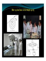Bài giảng bức ion hóa và kỹ thuật xạ trị