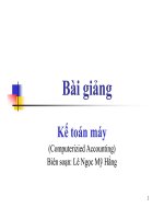 Bài giảng kế toán máy chương 1   lê ngọc mỹ hằng