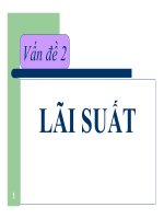Bài giảng kinh tế học tiền tệ   ngân hàng vấn đề 2   TS nguyễn thị thư