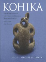 auckland university press kohika the archaeology of a late maori lake village sep 2004
